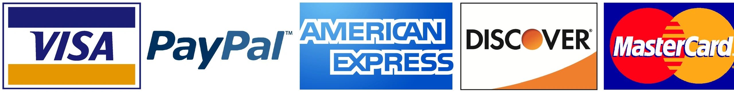 We accept Visa, PayPal, American Express, Discover, and MasterCard